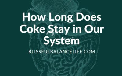 How Long Does Coke Stay in Our System